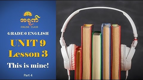 G-6 English Unit 9 Lesson 3 Part 4