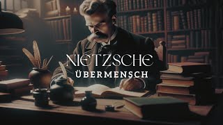 El Concepto del Übermensch de Friedrich Nietzsche, su Legado Filosófico.