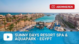 Sunny Days Resort Hurghada - Egypt