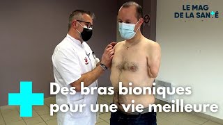 Bras bioniques : les prothèses du futur 2/5 - Le Magazine de la Santé