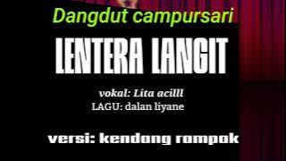 lentera langit : dalan liyane vocal : lita acil