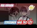Full Version | Streamer Nhà Tro Cốt | Rede Vietsub