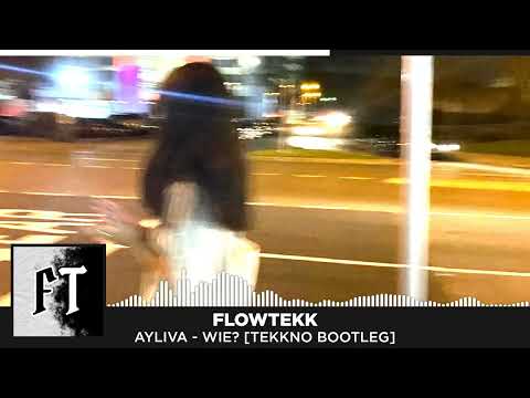 AYLIVA - Wie? [TEKKNO BOOTLEG]