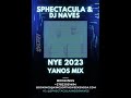 KOTW NYE 2023 YANOS MIX by SPHEctacula And DJ Naves