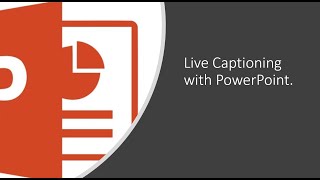 Live Captioning and Subtitles in Powerpoint