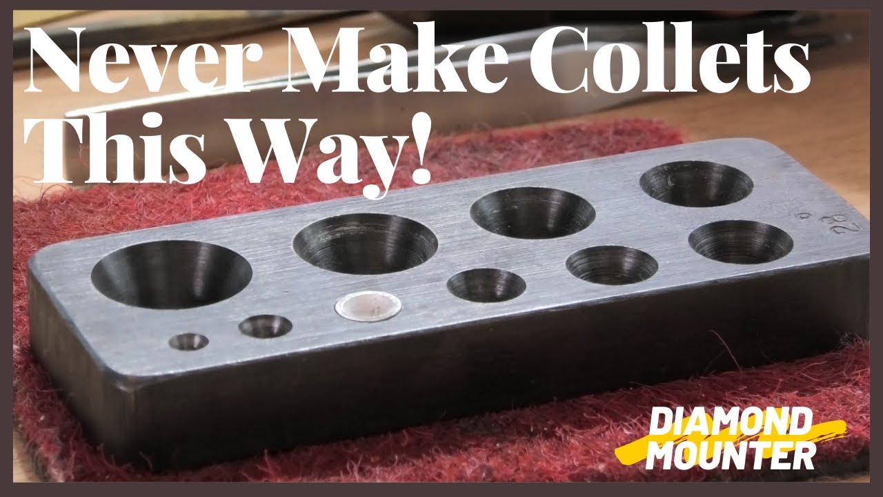 How Not to Make and How to Make a Collet Using a Punch