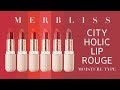 Dcouvrez le swatch en une seule application avec merbliss city holic lip rouge moisture type