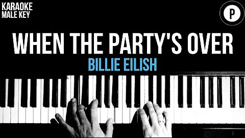 Billie Eilish - When The Party's Over Karaoke Acoustic Piano Instrumental MALE / HIGHER KEY