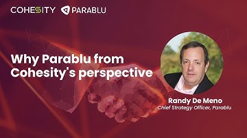 Why Parablu from Cohesity