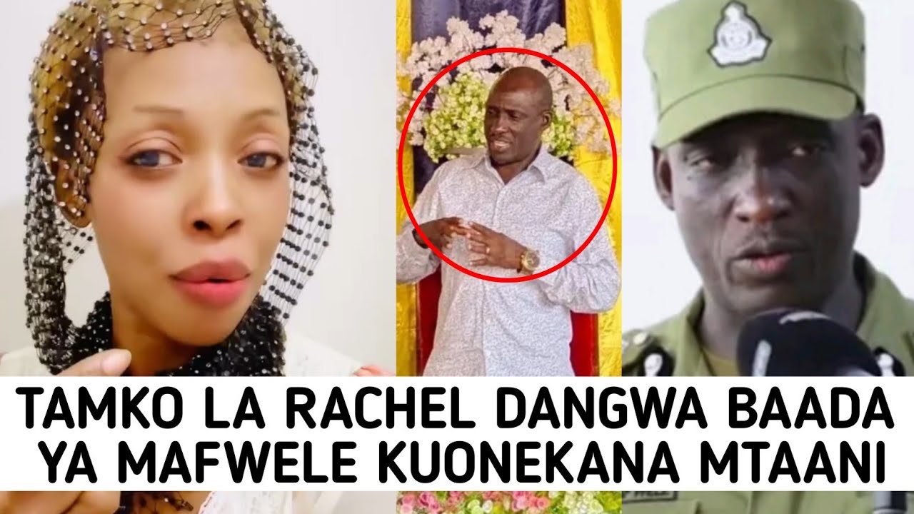 RACHEL DANGWA ATOA TAMKO BAADA YA MAFWELE KUONEKANA HADHARANI ADAI HANA MARINDA TENA ALIFANYA....