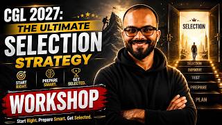 CGL 2027: The Selection Strategy | The Perfect Plan for SSC preparation | Siddhi Prep