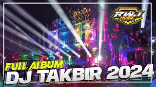 FULL ALBUM DJ TAKBIR 2024 SPEK BASS BLAYER BLAYER SUMBERSEWU • RWJ