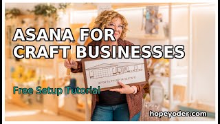 How To Use Asana for Craft Businesses | FREE Setup Tutorial to Organize Orders & Workflow screenshot 1