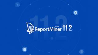 What's New in ReportMiner 11.2