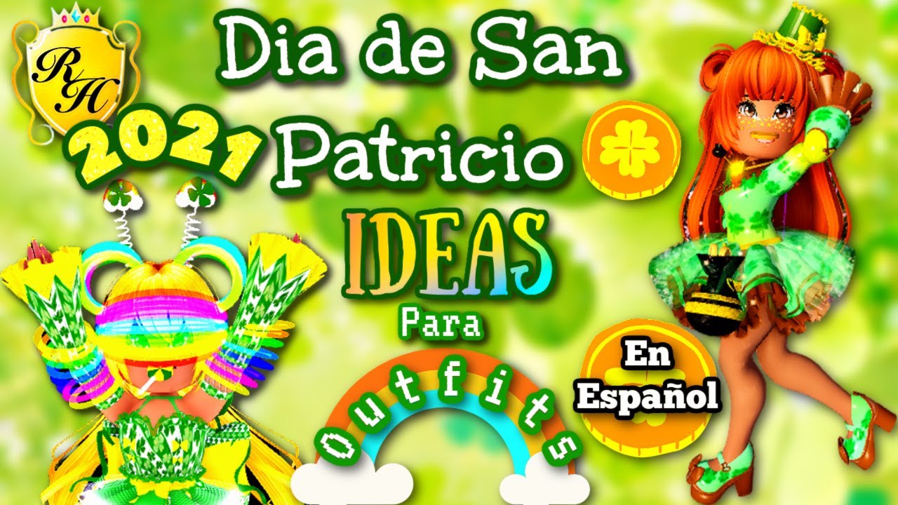 ?IDEAS DE OUTFITS DE SAN PATRICIO? Royale High En Español - YouTube