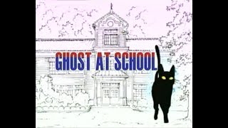 Closing Song Ghost at School Bahasa Indonesia