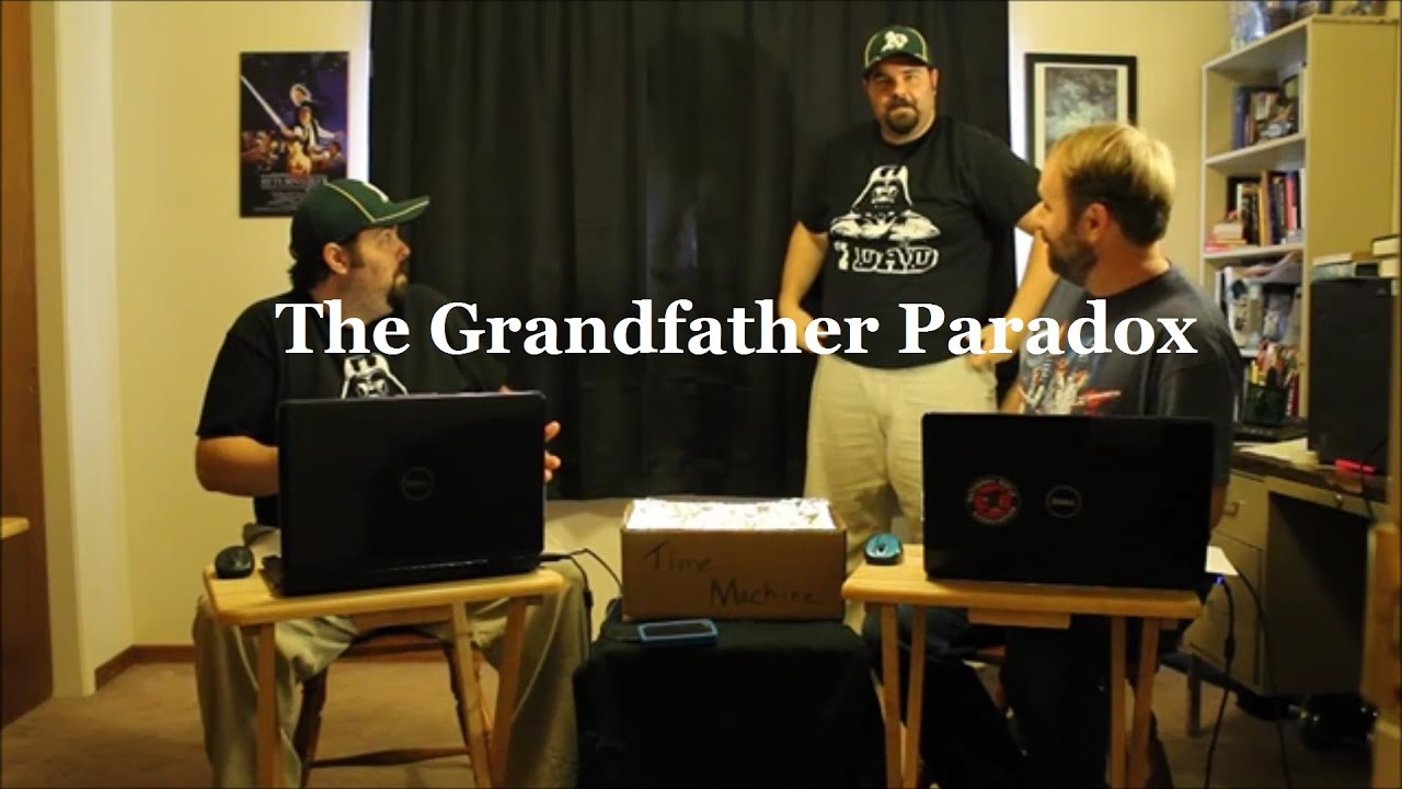 The Grandfather Paradox YouTube