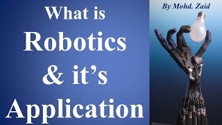 What is Robotics and it's application in English || All about robot