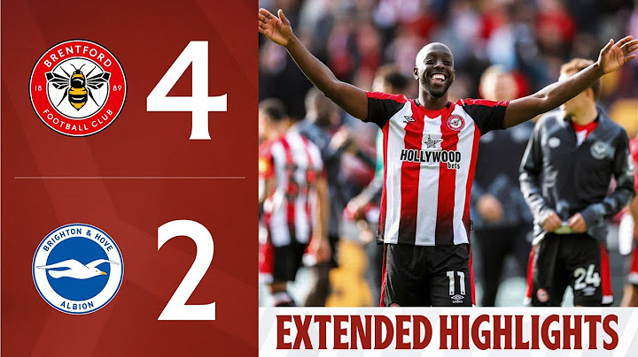 Brentford 4-2 Brighton | Extended Premier League Highlights