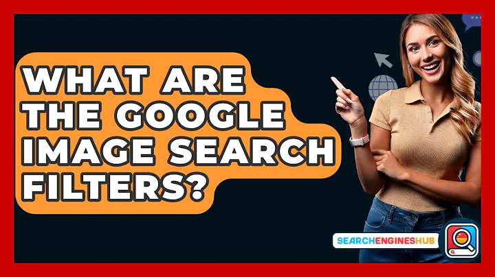 What Are The Google Image Search Filters? - SearchEnginesHub.com