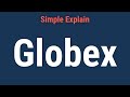 What is globex
