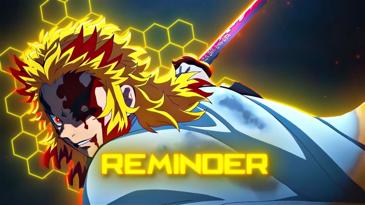 Rengoku | Reminder [AMV/EDIT] Quick Remake - YouTube