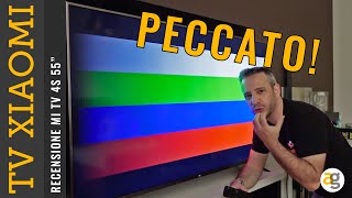 Andreagaleazzi.com Video Recensione TV XIAOMI 4S 55" Non mi ha convinto!