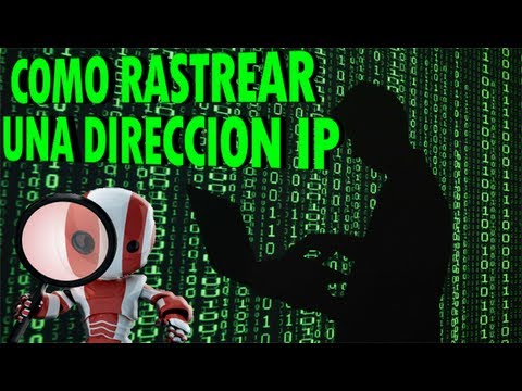 Como rastrear una direccion ip y encontrar su destino