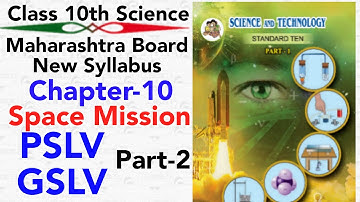 part-2 ch10 space mission class 10 science 1 maharashtra board new syllabus satellite launch vehicle