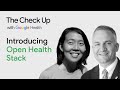 Introducing Open Health Stack | The Check Up ‘23 | Google Health