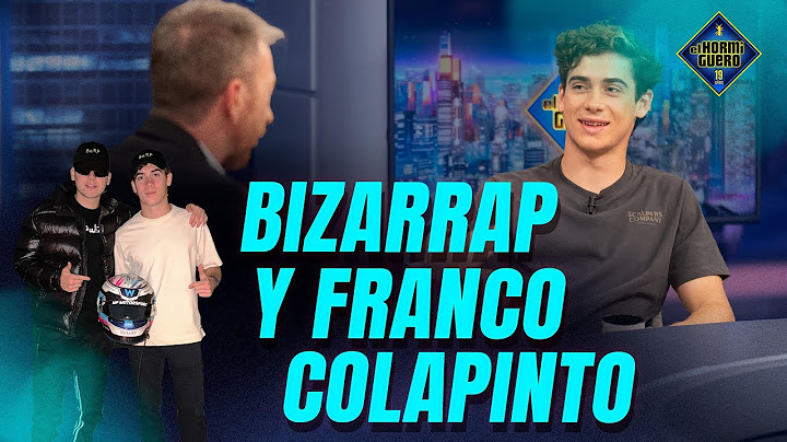 La amistad de Franco Colapinto y Bizarrap - Franco Colapinto - El Hormiguero