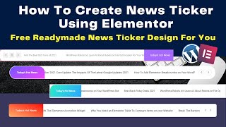 How To Create News Ticker Using Elementor | Free Readymade News Ticker Design For You