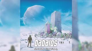 Babalos - Snow Crystal [HQ] chords