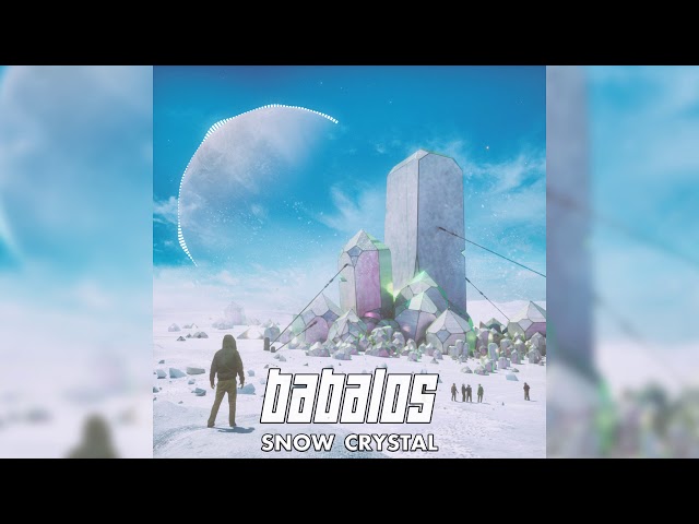 Babalos - Snow Crystal [HQ] class=