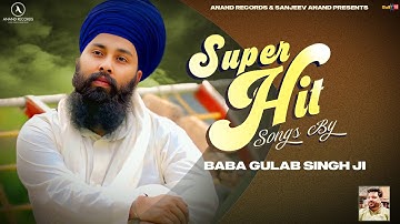 Super Hit Songs by Baba Gulab Singh | Sanjeev Anand | New Punjabi Song 2025 | Anand Records