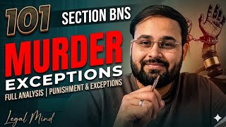 Section 101 BNS : Murder Exceptions Explained #Bns101 #Murderexceptions #Exceptions #law #ipc