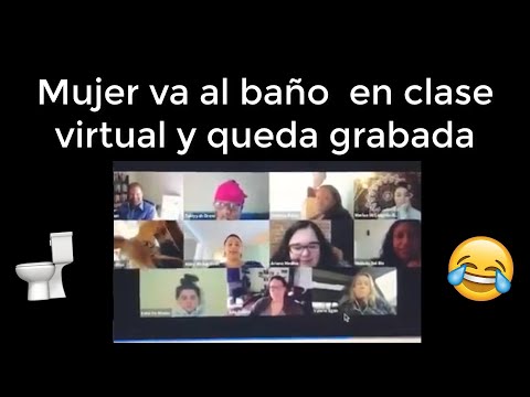 Mujer VA AL BAÑO en clase virtual y queda grabada