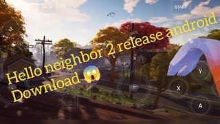 Hello Neighbor 2 For Android Gameplay