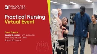 Vancouver Career College | Practical Nursing Info Session with Crystal Gounder, LPN Supervisor