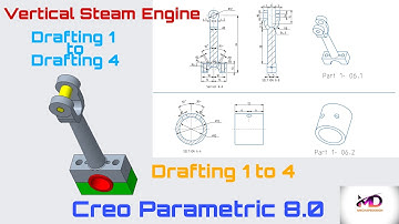 Vertical Steam Engine Drafting 1- 06.1 to 1- 06.4 II Creo Part Modeling Tutorial II Mechapedesign