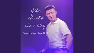 Giấu Nỗi Nhớ Còn Vương