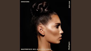 Masterpiece (Alex Kenji Re-Edit) - Shadisha