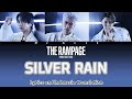 THE RAMPAGE from EXILE TRIBE - SILVER RAIN | Lyrics and Indonesia Translation