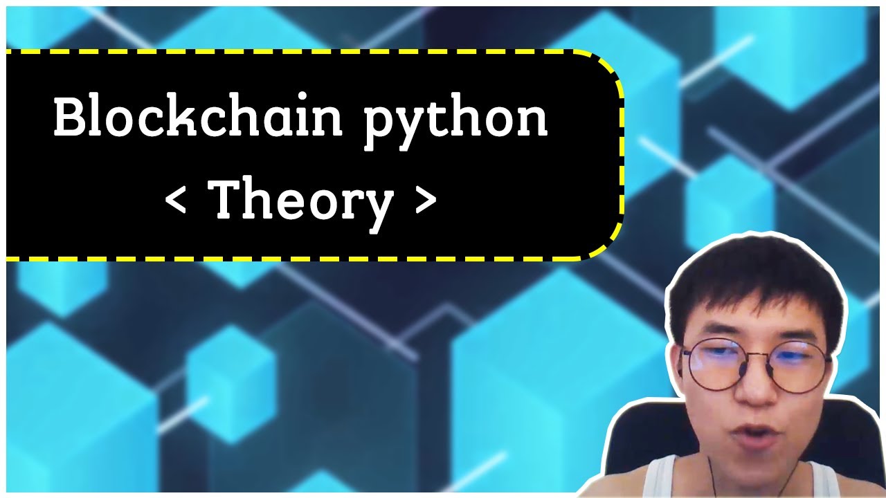 Blockchain Python (theory) EP.1/2 - YouTube
