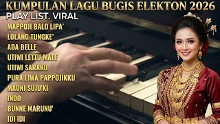 Download lagu KUMPULAN LAGU BUGIS ELEKTON VIRAL 2026 🔰