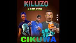 Killizo ft Slim Zed  Tiger-Cikuwa-ll-ZedTongaMusic.0976775345