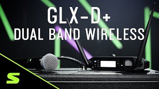 Shure GLX-D+ Dual Band Wireless | Overview