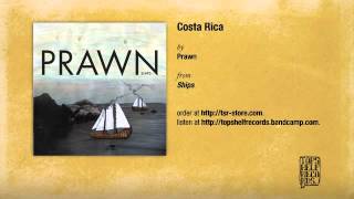 Miniatura del video "Prawn - Costa Rica"