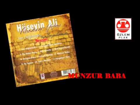 Hüseyin ALİ            MUNZUR BABA