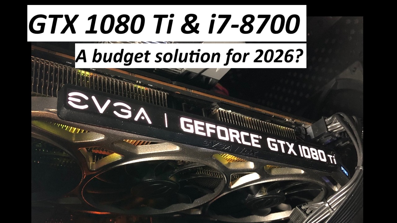 GTX 1080 Ti & i7-8700 in 2026! Gaming, rendering, encoding tests